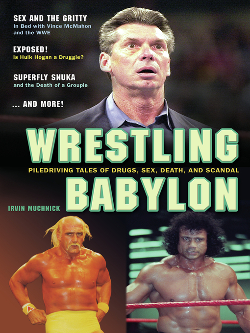 Title details for Wrestling Babylon by Irvin Muchnick - Available